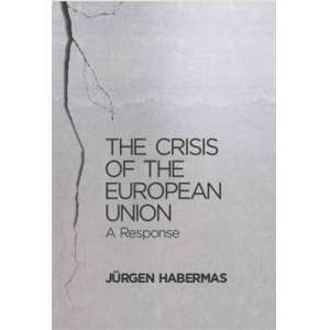 The Crisis of the European Union A Response